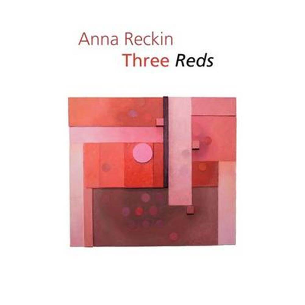 Three Reds (Paperback) - Anna Reckin
